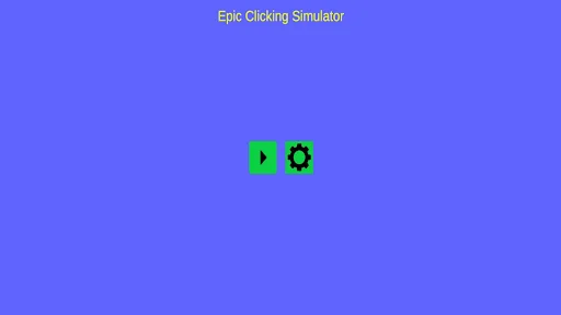 Epic Clicking Simulator