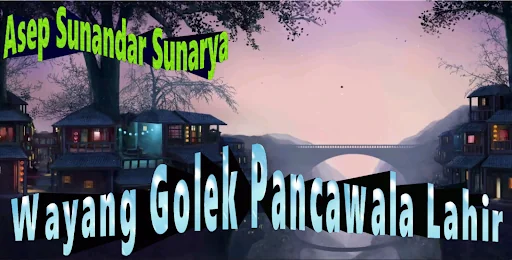 Pancawala Lahir Wayang Golek