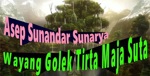 Tirta Maja Suta Wayang Golek