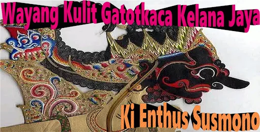 Gatotkaca Kelana Jaya Wayang