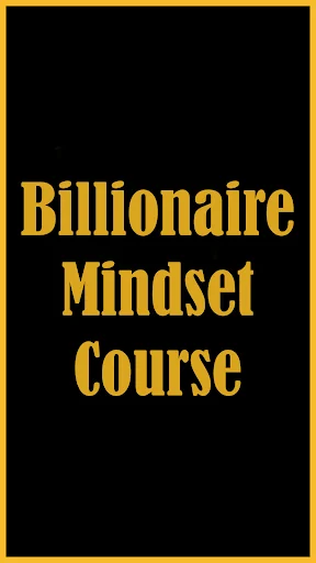 Billionaire Mindset Course screenshot 1