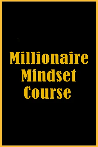 Millionaire Mindset Course
