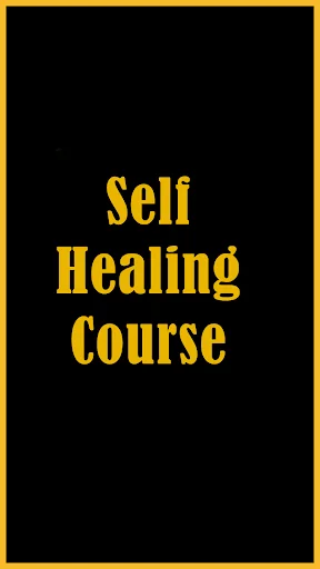 Self Healing Course screenshot 1