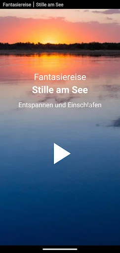 Fantasiereise - Stille am See
