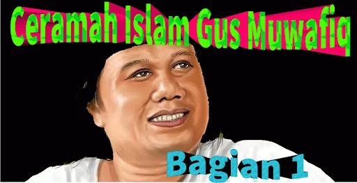 Ceramah Islam Gus Muwafiq 1
