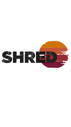 SHRED