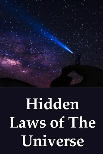 Hidden laws of the universe
