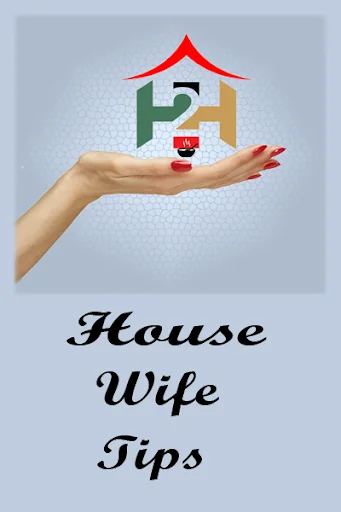 House wife tips