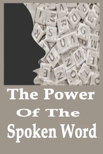 Power of the spoken word