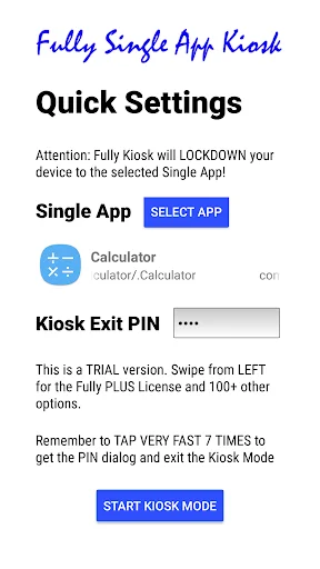 Fully Single App Kiosk