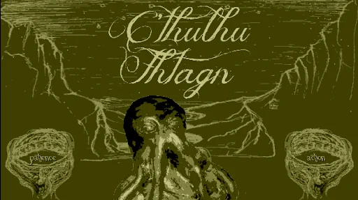 C'thulhu Fhtagn