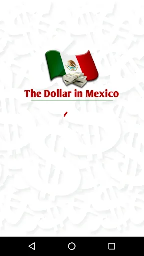 The dollar in mexico screenshot 1