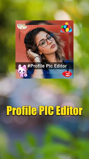 Profile PIC Editor : Stylish