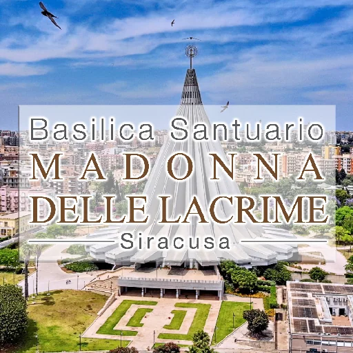 Santuario Madonna delle Lacrim