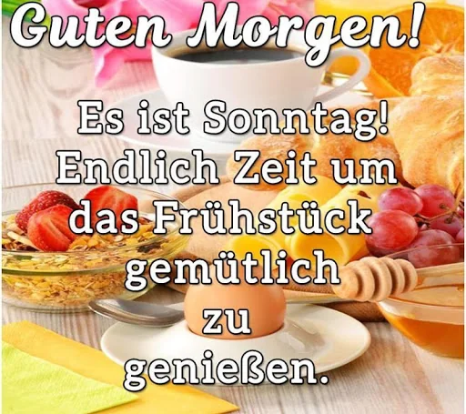 Schönen guten Morgen