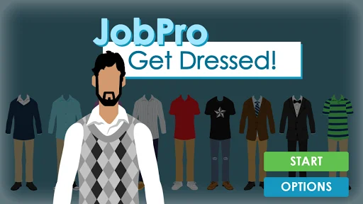 JobPro: Get Dressed!