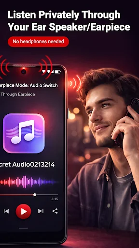 Earpiece Mode: Audio Switch
