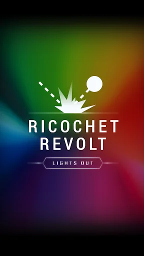 Ricochet Revolt: Lights Out