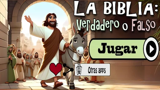 LA BIBLIA: Verdadero o Falso
