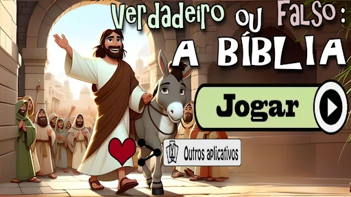Verdadeiro ou Falso: A BÍBLIA