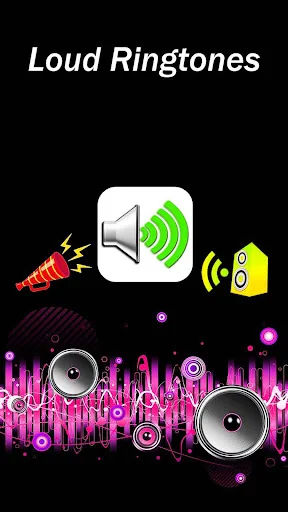 Loud Ringtones - High Volume