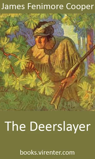 The Deerslayer by J. F. Cooper