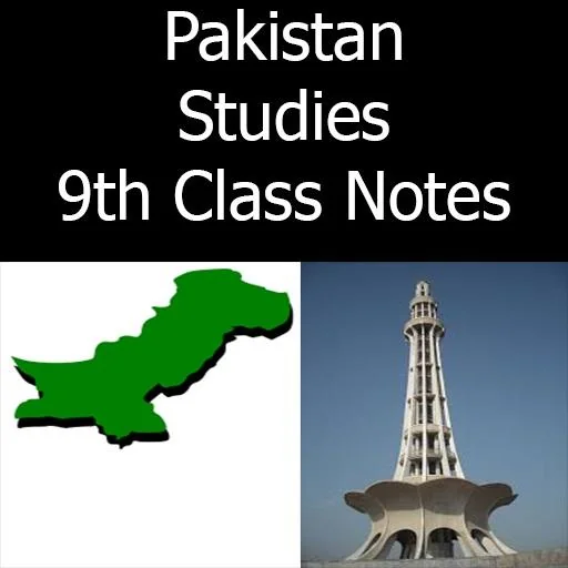 Pakistan Studies Notes 9