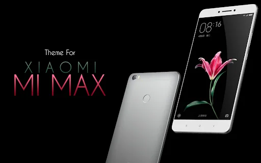Theme for Xiaomi Mi Max