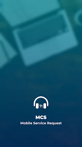 MCS Mobile Service Request