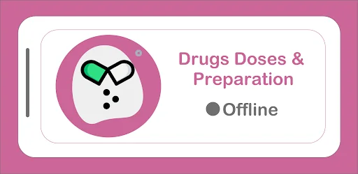 Drugs Doses & Preparation