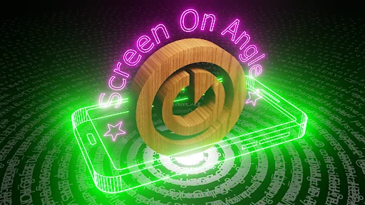 スクリーンオンアングル（Screen On Angle）