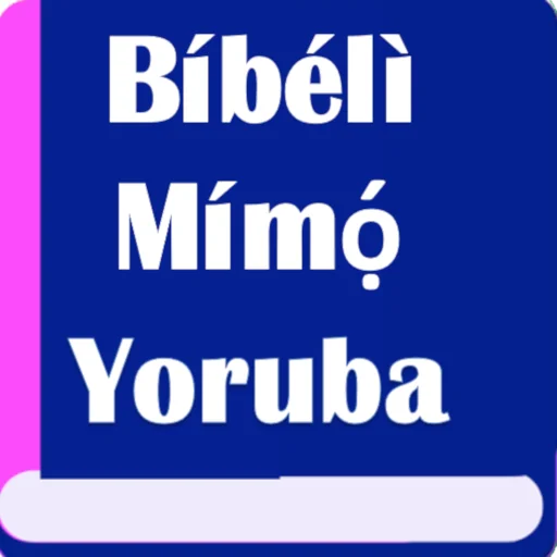 Bíbélì Mímọ́ (Yoruba Bible)