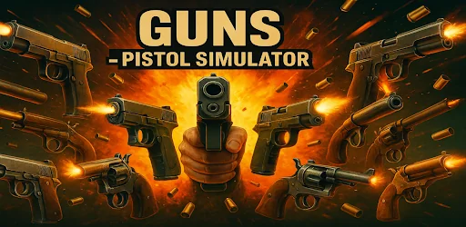 Guns - Pistol Simulator