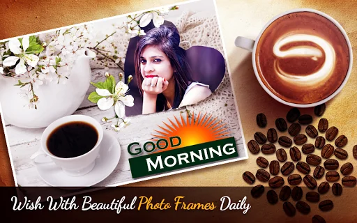 Good Morning Photo frames 2026 screenshot 2