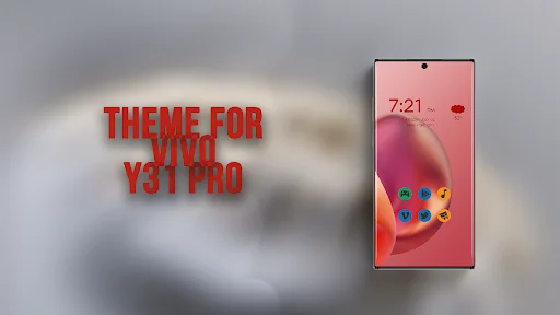Theme for Vivo Y31 Pro